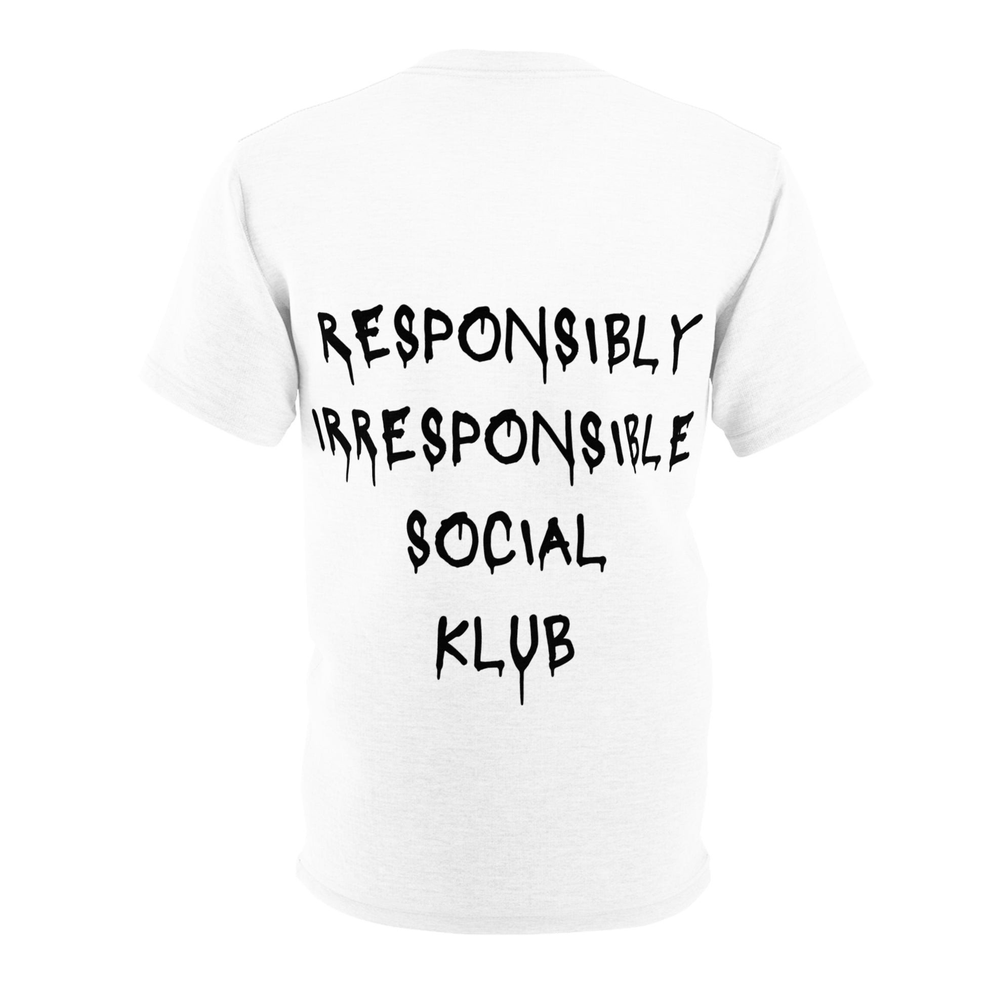 Responsibly Irresponsible Social Klub T-Shirt