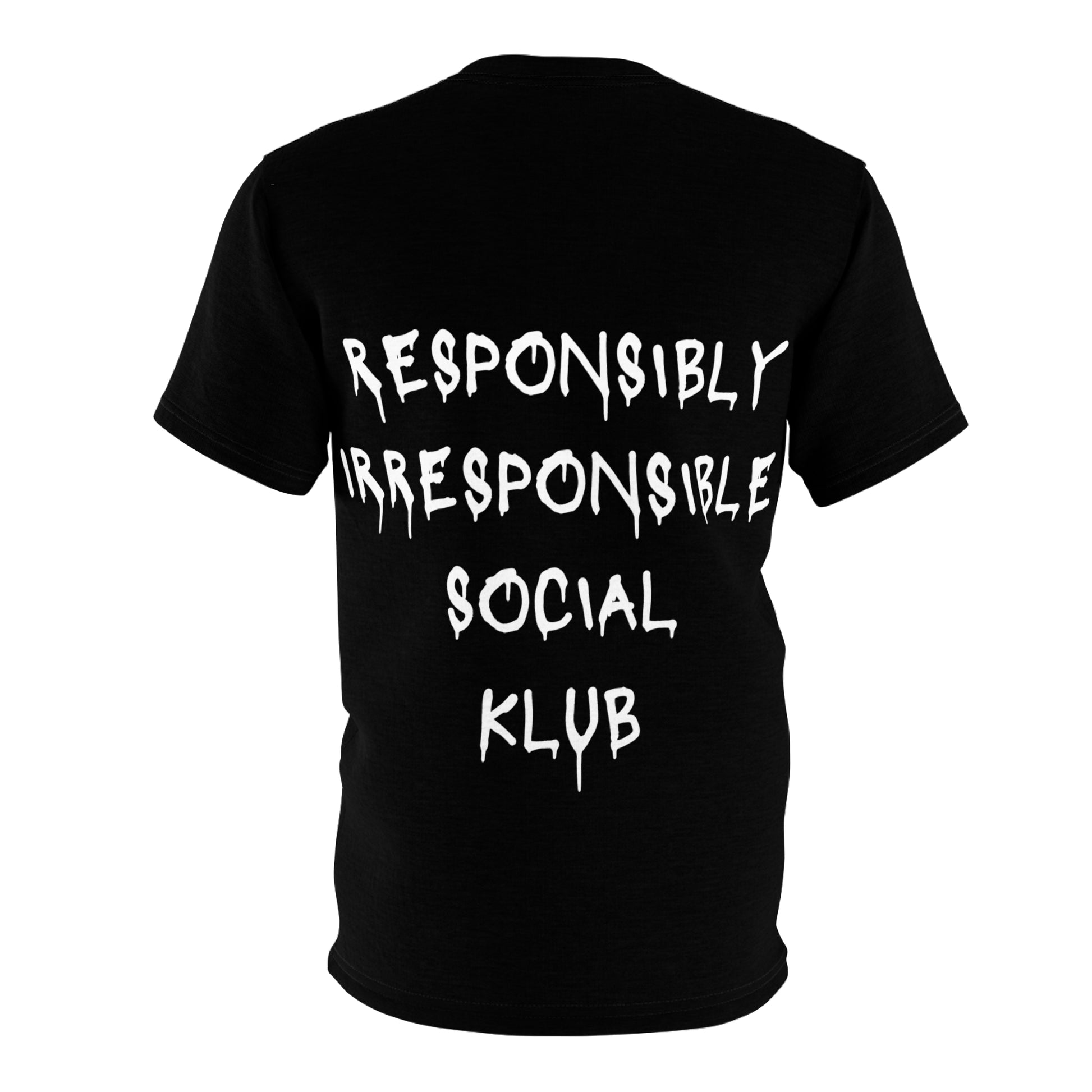 Responsibly Irresponsible Social Klub T-Shirt